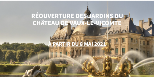 Ouverture des jardins de Vaux-le-Vicomte samedi 8 mai, de belles propositions pour le familles