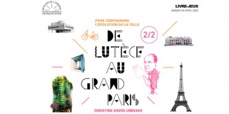 Livre-jeux sur Paris - 2ème partie ! Parcourez les grands moments de l’évolution de Paris, ses architectures et la vie de ses habitants